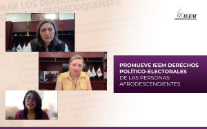 PROMUEVE IEEM DERECHOS POLÍTICO-ELECTORALES DE LAS PERSONAS AFRODESCENDIENTES