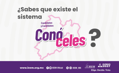 ¿SABES QUE EXISTE EL SISTEMA “CANDIDATAS Y CANDIDATOS CONÓCELES”?