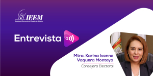 Invitan a mexiquenses en el extranjero a solicitar su credencial para votar: Karina Vaquera Montoya en entrevista con Citlali Sáenz