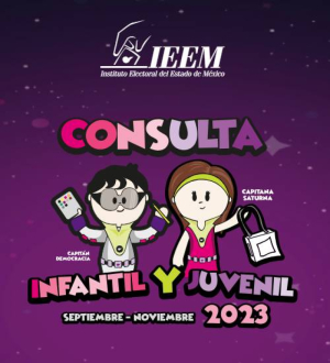 NIÑAS, NIÑOS Y JÓVENES MEXIQUENSES AÚN PUEDEN CONTINUAR PARTICIPANDO EN LA CONSULTA INFANTIL Y JUVENIL 2023 DEL IEEM