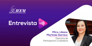 Los interesados en participar en el XI Encuentro Nacional de Educación Cívica pueden inscribirse en la página web del IEEM: Liliana Martínez Garnica en entrevista con Juan José Miró