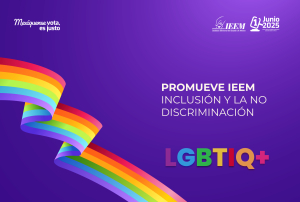 PROMUEVE IEEM INCLUSIÓN Y LA NO DISCRIMINACIÓN