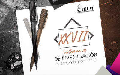 IEEM INVITA A PARTICIPAR EN EL XXVII CERTAMEN DE INVESTIGACIÓN Y ENSAYO POLÍTICO