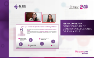 IEEM CONVERSA SOBRE PARIDAD DE GÉNERO EN ELECCIONES DE 2024 Y 2025