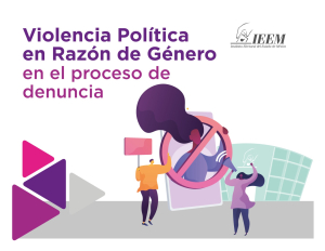 ORIENTA IEEM A MUJERES VÍCTIMAS DE VIOLENCIA POLÍTICA EN RAZÓN DE GÉNERO EN EL PROCESO DE DENUNCIA