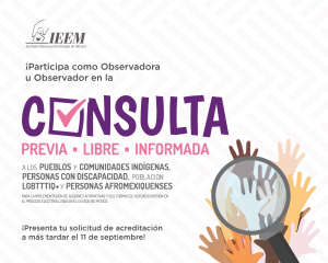 IEEM INVITA A REGISTRARSE COMO OBSERVADORA U OBSERVADOR ELECTORAL EN CONSULTA A GRUPOS HISTÓRICAMENTE DISCRIMINADOS