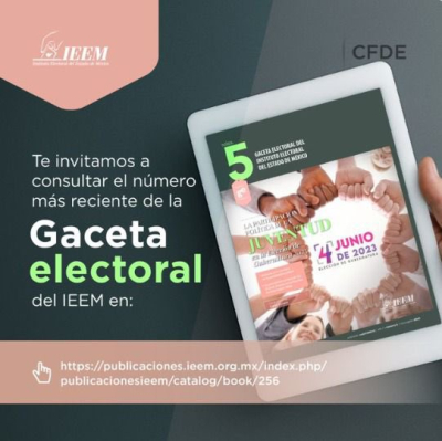 INVITA IEEM A LEER SU GACETA DIGITAL SOBRE  PARTICIPACIÓN POLÍTICA DE LAS Y LOS JÓVENES EN 2023