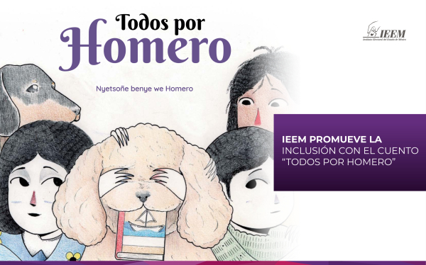 IEEM PROMUEVE LA INCLUSIÓN CON EL CUENTO  TODOS POR HOMERO