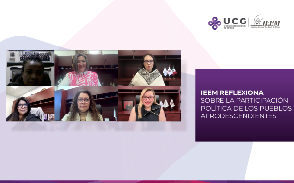 IEEM REFLEXIONA SOBRE LA PARTICIPACIÓN POLÍTICA DE LAS PERSONAS AFRODESCENDIENTES