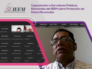 RECIBEN SERVIDORES PÚBLICOS DEL IEEM CAPACITACIÓN  PARA LA PROTECCIÓN DE DATOS PERSONALES