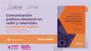 PRESENTARÁ IEEM LIBRO SOBRE COMUNICACIÓN  POLÍTICO-ELECTORAL EN RADIO Y TELEVISIÓN